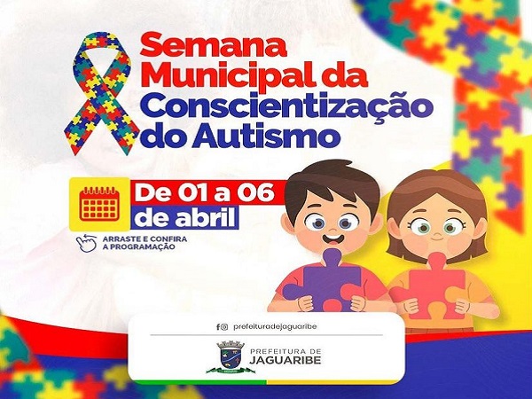 Jaguaribe realiza a Semana Municipal da Conscientização do Autismo
