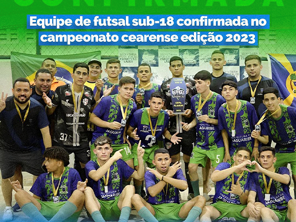 Equipe de futsal sub 18 confirmada no campeonato cearense edição 2023