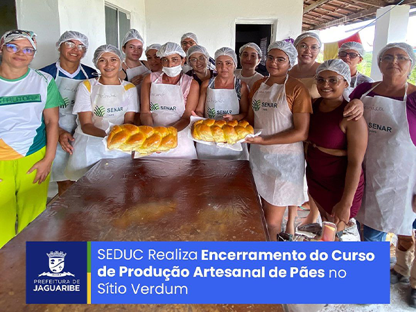 SEDUC Realiza Encerramento do Curso de Produção Artesanal de Pães no Sítio Verdum