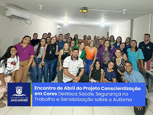 Encontro de Abril do Projeto Conscientização em Cores Destaca Saúde, Segurança no Trabalho e Autismo